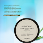Manteiga Hidratante Corporal SUAVIDADE 250g - Pracaxi e Andiroba - Imagem 4